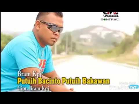 BRAM KPJ Putuih Bacinto Putuih Bakawan