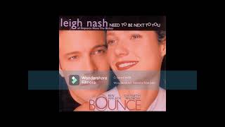 Download lagu Need to Be Next to You by Leigh Nash written by Diane Warren mp3