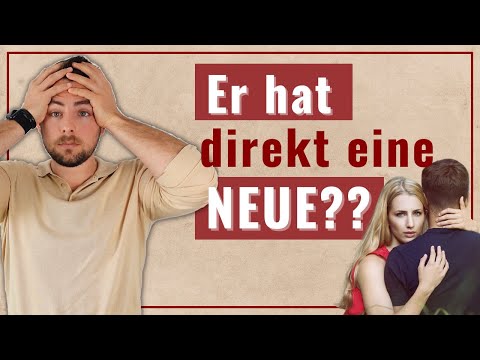 Er hat nach der Trennung direkt eine andere? DAS ist der wahre Grund!