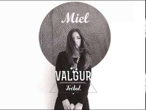 Valgur - Miel