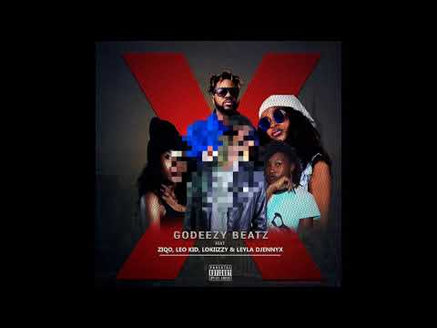 GodeezyBeat'z_X_ft ZiQo, Leo Kid, Lokiizy & Leyla Djennyx