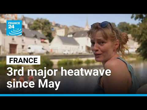 France faces third major heatwave since May
