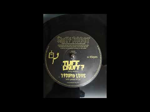 Shit Robot – Tuff Enuff ? (Long Version)