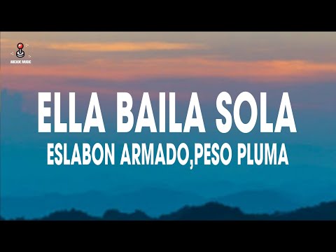 Eslabon Armado y Peso Pluma - Ella Baila Sola (Letra / Lyrics)