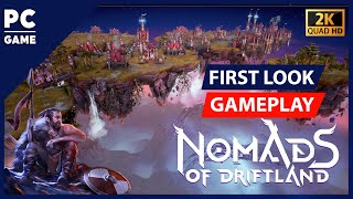Nomads of Driftland - HD 2K Gameplay - First Look Walkthrough ( PC )