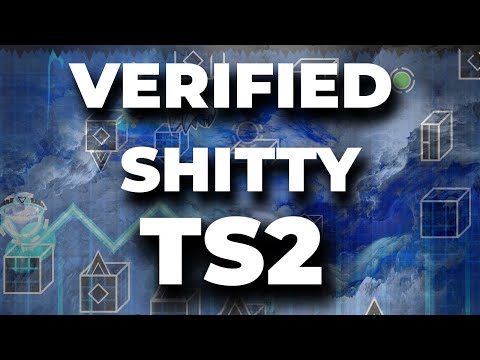 VERIFIED // Shitty TS2 100% // Superbuffed Version // New Hardest