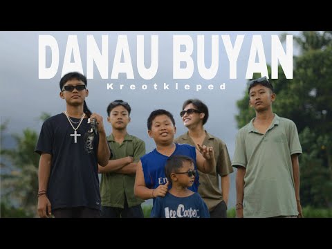 DANAU BUYAN - KREOTKLEPET (REMIX COVER)