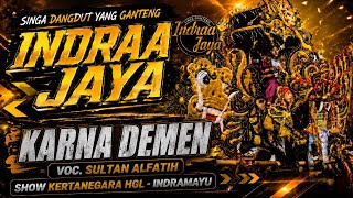 Download lagu KARNA DEMEN - SULTAN ALFATIH || SHOW KERTANEGARA BLOK 7 HGL - INDRAMAYU mp3 Download lagu KARNA DEMEN - SULTAN ALFATIH || SHOW KERTANEGARA BLOK 7 HGL - INDRAMAYU mp3