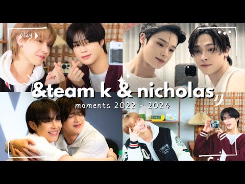 Every &Team Pairing ~ 19. K & Nicholas