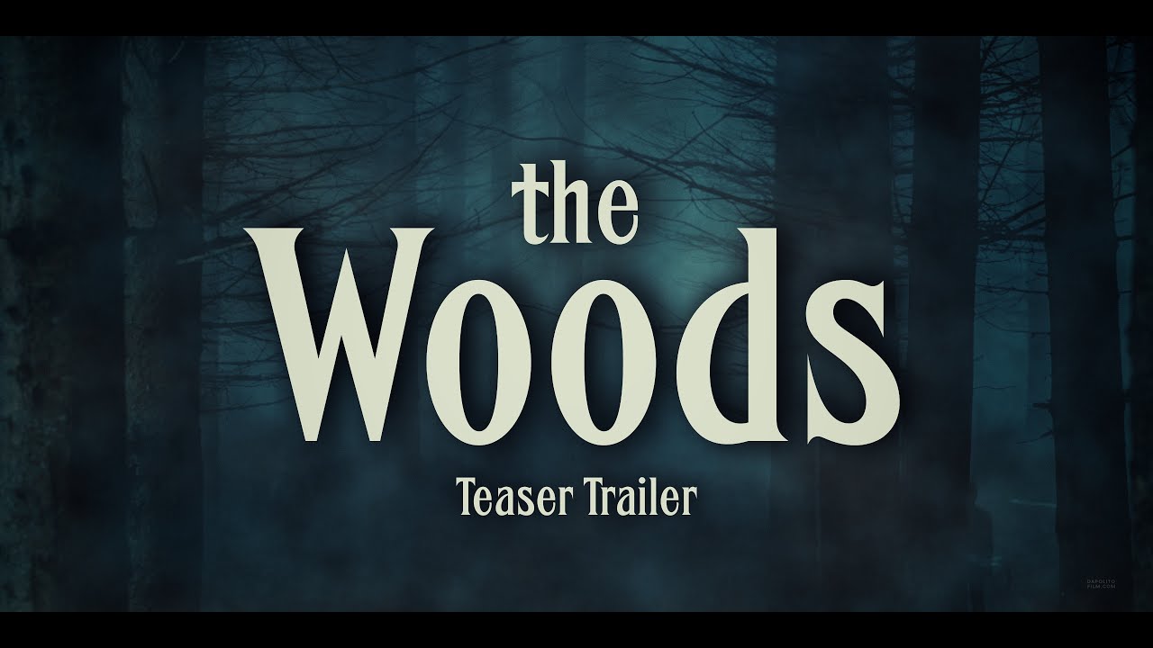 THE WOODS | TEASER | OUT NOW