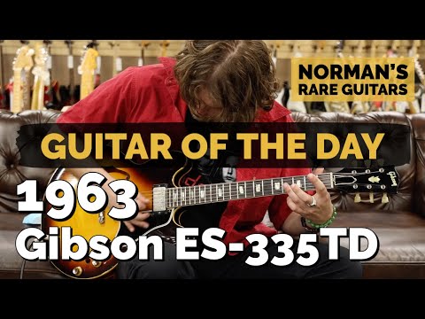 Guitar of the Day: 1963 Gibson ES-335TD Sunburst | Norman's Rare Guitars