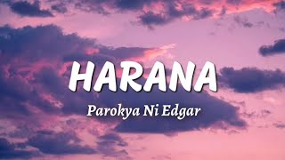 HARANA - Parokya Ni Edgar &quot;Lyrics&quot;