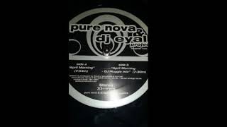 Pure Nova & DJ Eyal Project ‎– April Morning