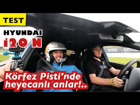TEST: Hyundai i20 N'le körfez pistinde gazladık. Alptekin Işıkalp ve Kaan Kuruüzümcü test etti.