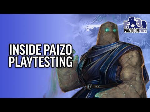 PaizoCon 2022: Inside Paizo Playtesting