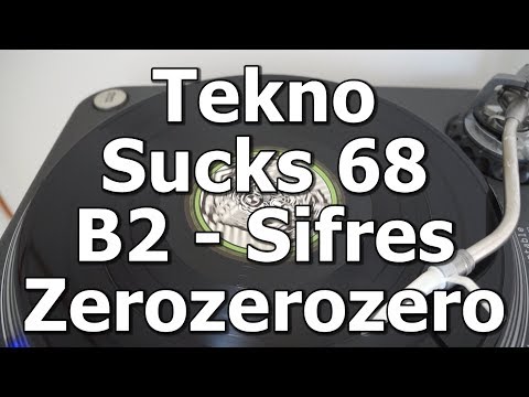 Tekno Sucks 68 - B2 - Sifres - Zerozerozero