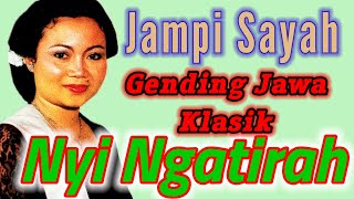 Download lagu NNYI NGATIRAH GENDING KLASIK NOSTALGIA mp3