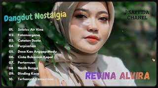 Download lagu REVINA ALVIRA - SETETES AIR HINA - FATAMORGANA - LAGU LAWAS FULL ALBUM - GASENTRA 2025 mp3