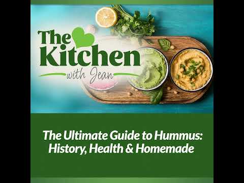 2/5/26: The Ultimate Guide to Hummus - History, Health & Homemade
