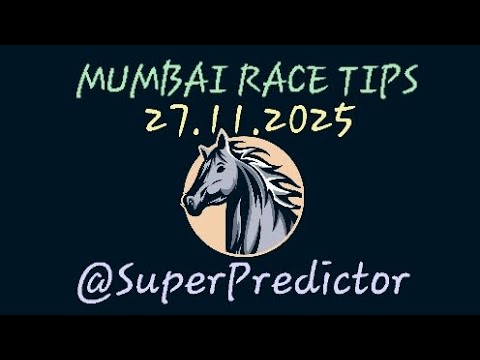 | MUMBAI RACE TIPS | | 27.11.2025 | | Tips & Analysis | #mysoreracetips