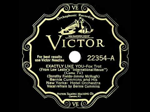 1930 Bernie Cummins - Exactly Like You (Bernie Cummins, vocal)