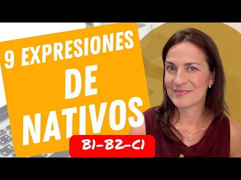 🔴 9 Expresiones coloquiales que usan los nativos. Nivel avanzado