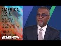 How do you celebrate America’s 250th at a time like this? Eddie Glaude Jr. confronts that conflict.