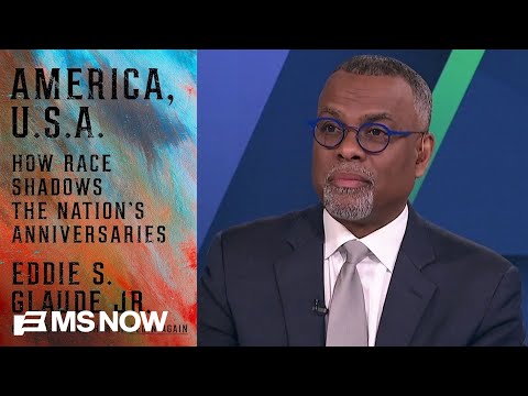 How do you celebrate America’s 250th at a time like this? Eddie Glaude Jr. confronts that conflict.