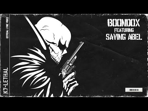 Boondox - K7-Lethal feat. Saving Abel (Official Lyric Video)