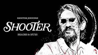 Shooter Jennings - Shades &amp; Hues (Official Audio)
