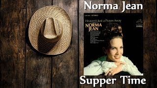 Norma Jean - Supper Time