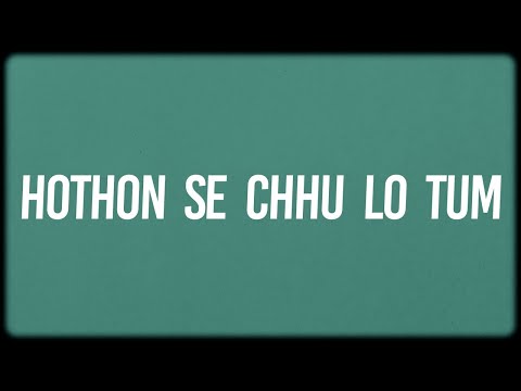 Hothon Se Chhu Lo Tum (Lyrics) - Jagjit Singh