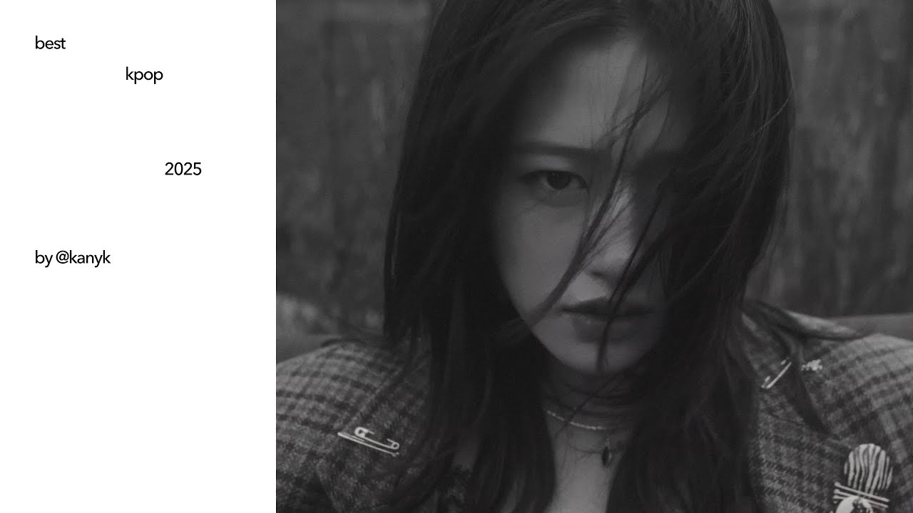 best kpop 2025 by kanyk