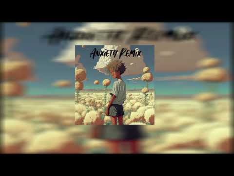 Dxtti - Anxiety Remix (prod.Yvng Finxssa)