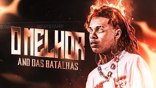O MELHOR ANO das BATALHAS!