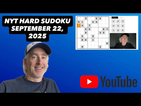 Let's CRACK the NYT Hard Sudoku! [September 22, 2025] Walkthrough Solution