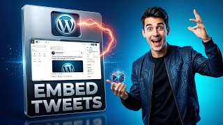 How to embed tweets in WordPress (Easiest Way)(2026 Guide)