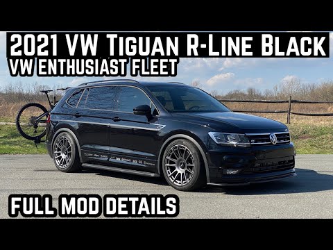 Full Parts & Mods Details : 2021 VW Tiguan R-Line Enthusiast Fleet Project