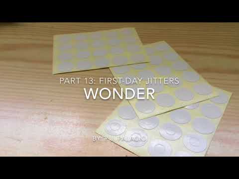 Wonder By: R.J. Palacio | Part 13 | First-Day Jitters