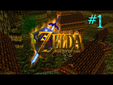 The Legend of Zelda: Master of Time (Part 1) Ocarina of Time Romhack/Mod