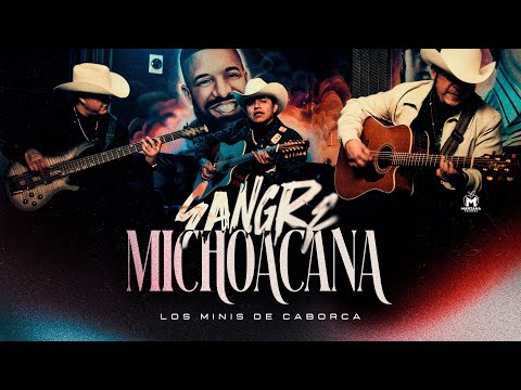 Los Minis de Caborca - Sangre Michoacana (Video Oficial)