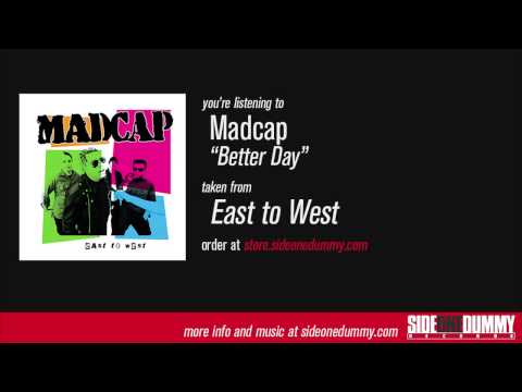 Madcap - Better Day (Official Audio)