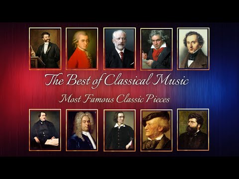 The Best of Classical Music ???? Mozart, Beethoven, Strauss II, Bizet,handel, Rossini, Satie, Liszt