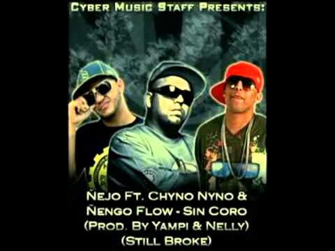 Nejo Ft. Chyno Nyno y Nengo Flow - Sin Coro 2 (Dj Wailer Remix)