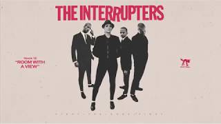 The Interrupters - &quot;Room With a View&quot; (Full Album Stream)