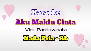 Download lagu KARAOKE - AKU MAKIN CINTA || Vina Panduwinata || Nada Pria - Ab mp3