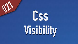 css خاصية ال Visibility والفرق بينها و بين ال Display