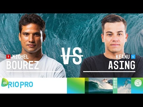 Michel Bourez vs. Keanu Asing - Round Two, Heat 5 - Oi Rio Pro 2018