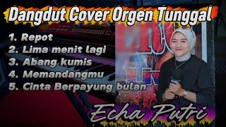 Download lagu FULL ALBUM DANGDUT ORGEN TUNGGAL TERBARU 2025 - ECHA PUTRI mp3 Download lagu FULL ALBUM DANGDUT ORGEN TUNGGAL TERBARU 2025 - ECHA PUTRI mp3