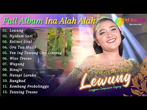 LANGGAM CAMPURSARI TERBARU ''INA ALAH ALAH - LEWUNG'' KOMPILASI VIDEO LANGGENG MUSIC CAMPURSARI 2024